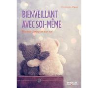 Bienveillant avec soi-même