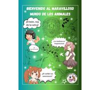 Bienvenido al maravilloso mundo de los animales