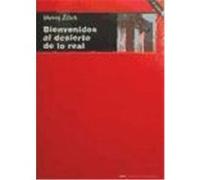 Bienvenidos al desierto de lo real