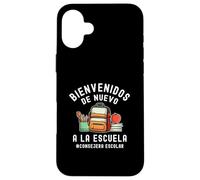 Bienvenidos de Nuevo à la Escuela Consejera Escolar Coque pour iPhone 16 Plus