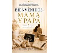 BIENVENIDOS, MAMÁ Y PAPÁ