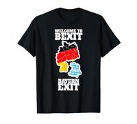 Bienvenue à Bayern Exit, Bexit for Bayern Fun T-Shirt Graphique avec Valeur