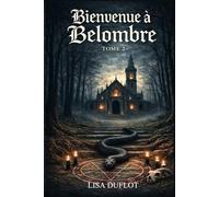 Bienvenue à Belombre: Tome 2