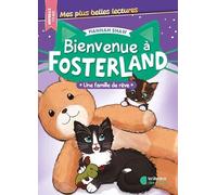 Bienvenue à Fosterland ! - Une famille de rêve