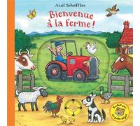 Bienvenue à la ferme ! – De 1 à 3 ans – Gallimard
