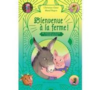 Bienvenue à la ferme ! Une aventure de Félicien le cochon magicien – Les Éditions Albin Michel