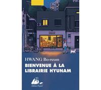 Bienvenue à la librairie Hyunam - Hwang Bo-Reum - Philippe Picquier - broché - Roman
