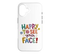 Bienvenue à la rentrée des Classes, Premier Jour Heureux de Voir Ton Visage Coque pour iPhone 16