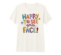 Bienvenue à la rentrée des Classes, Premier Jour Heureux de Voir Ton Visage T-Shirt Haut de Gamme
