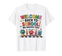 Bienvenue à la rentrée des Classes, Vous Nous Avez manqués. Appréciation des Enseignants T-Shirt