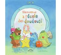 Bienvenue à l'école des doudous ! - Simon Rivas - Circonflexe - cartonné - Album jeunesse