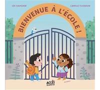Bienvenue à l'école ! Léa Schneider (Auteur), Camille Tisserand (Coauteur)