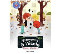 Bienvenue À L'école - Tome 2 - Dispute À La Récré ! - Niveau 1, Edition Spéciale Suisse