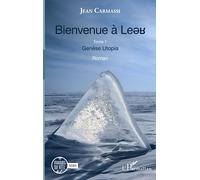 Bienvenue à Leer: Genèse Utopia Tome 1
