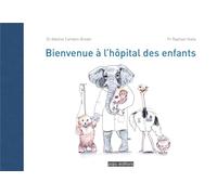 Bienvenue à l'hôpital des enfants
