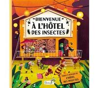 Bienvenue à l'hôtel des insectes Celia Moncoq (Traduction), Markéta Nováková (Auteur), Helena Haraštová (Auteur), Petra Bartikova (Auteur), Tomáš Pernický (Illustration)