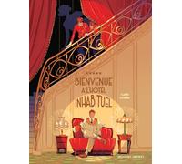 Bienvenue à l'hôtel inhabituel