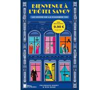 Bienvenue à l'hôtel Savoy - tome 1 - Prix découverte: Le crime de la chambre 705