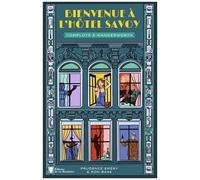 Bienvenue À L'hôtel Savoy - Tome 3 - Complots À Wanderworth
