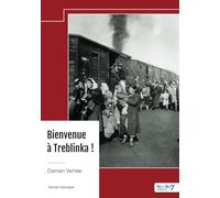 Bienvenue à Treblinka !