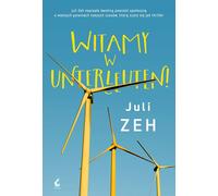Bienvenue à Unterleuten Juli Zeh (Buch auf Polnisch)