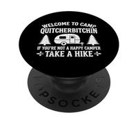 Bienvenue au Camp Quitcherbitchin Take A Hike Funny Camping PopSockets PopGrip Adhésif