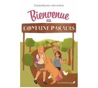 Bienvenue Au Domaine Paradis
