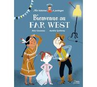 BIENVENUE AU FAR WEST