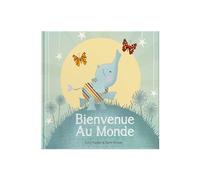 Bienvenue Au Monde - Album Cadeau de Naissance pour Bébé - Livre Souvenirs Nouveau-Né avec Message Personnel - Papier Éthique FSC - Fêter l'Arrivée de Bébé