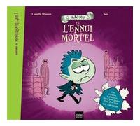 Bienvenue au Monstrovillage ! - Yvan Pire et l'ennui mortel Camille Masson (Auteur), Sess (Illustration)