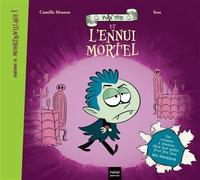 Bienvenue au Monstrovillage ! - Yvan Pire et l'ennui mortel - Camille Masson - Hatier Jeunesse - broché - Album jeunesse