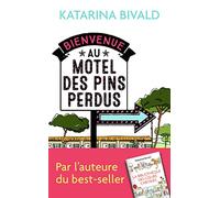 Bienvenue au motel des Pins perdus
