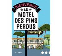 Bienvenue au motel des Pins perdus Katarina Bivald (Auteur), Lucas Messmer (Traduction)