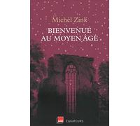 Bienvenue au Moyen Age