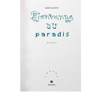 Bienvenue au paradis - Alexis Legayet - Aethalides - broché - Roman