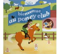 BIENVENUE AU PONEY CLUB