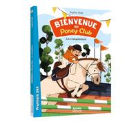 Bienvenue au Poney Club, Tome 2 : La compétition