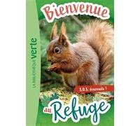 Bienvenue au refuge 11 - S.O.S. écureuils ! Hachette Livre (Auteur), Pascal Ruter (Adapté)