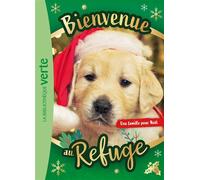 Bienvenue au refuge - XXL Spécial Noël