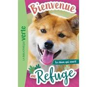 Bienvenue au refuge, Tome 14 - Le chien qui sourit Hachette Livre (Auteur), Pascal Ruter (Adapté)
