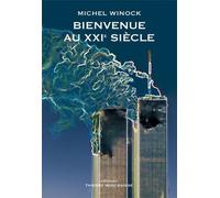 Bienvenue Au Xxie Siècle - Journal 1996-2002