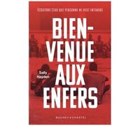 Bienvenue Aux Enfers - A La Rencontre Des Réfugiés Sur Les Routes Les Plus Meurtrières De L'immigration