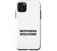 Bienvenue aux réfugiés | Déclaration Pro-Immigration sur Les Droits de l'homme Coque pour iPhone 11 Pro Max