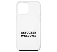 Bienvenue aux réfugiés | Déclaration Pro-Immigration sur Les Droits de l'homme Coque pour iPhone 12 Pro Max