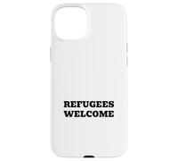 Bienvenue aux réfugiés | Déclaration Pro-Immigration sur Les Droits de l'homme Coque pour iPhone 15 Plus