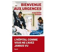 Bienvenue aux Urgences