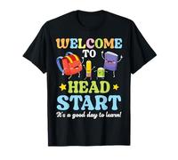 Bienvenue chez Head Start Its A Good Day to Learn School Friends T-Shirt