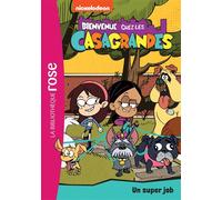 Bienvenue Chez Les Casagrandes - Tome 1 - Un Super Job