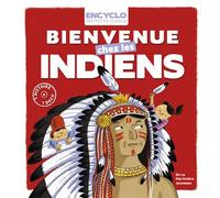 Bienvenue chez les Indiens - Elisabeth de Lambilly - La Martiniere Jeunesse - relié - Document jeunesse dès 6 ans