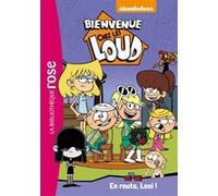 Bienvenue chez les Loud 05 - En route, Leni ! Nickelodeon (Auteur)